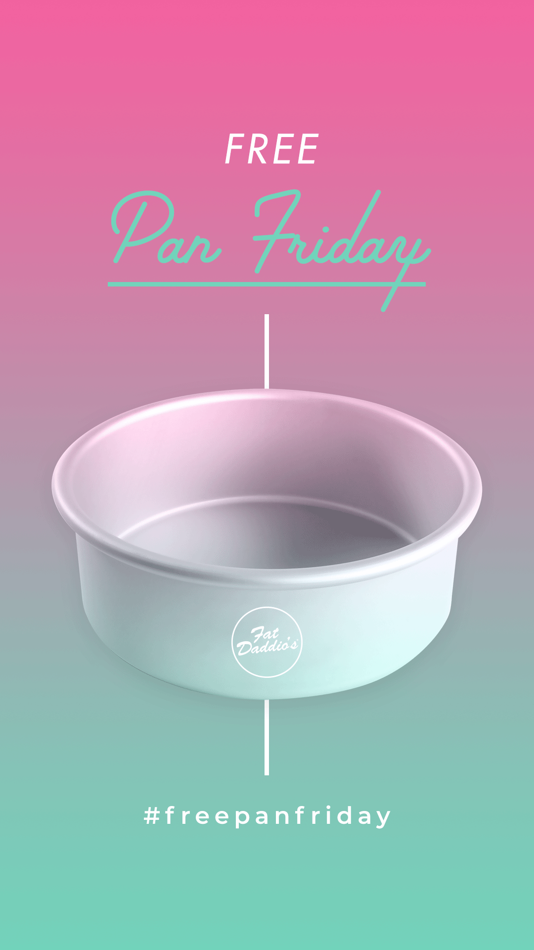 Fat Daddio's Free Pan Friday