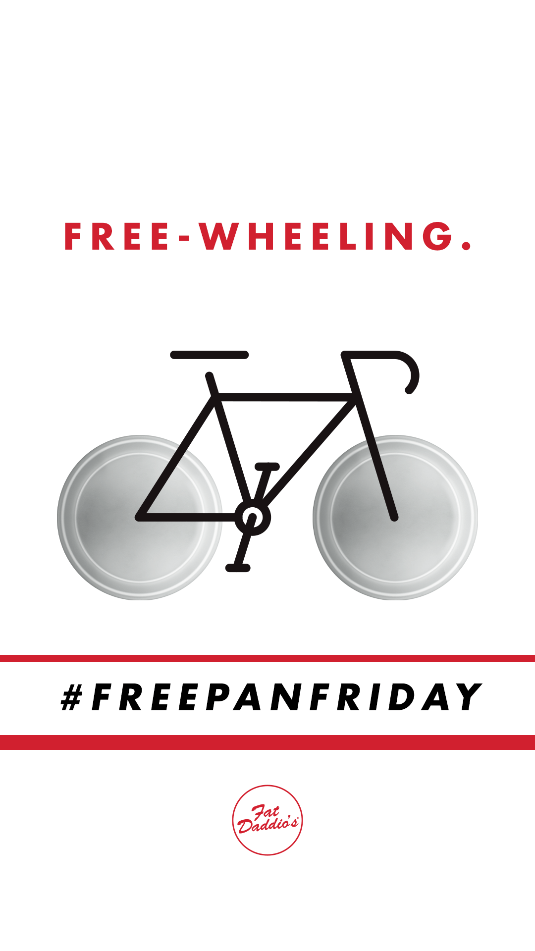 Fat Daddio's Free Pan Friday