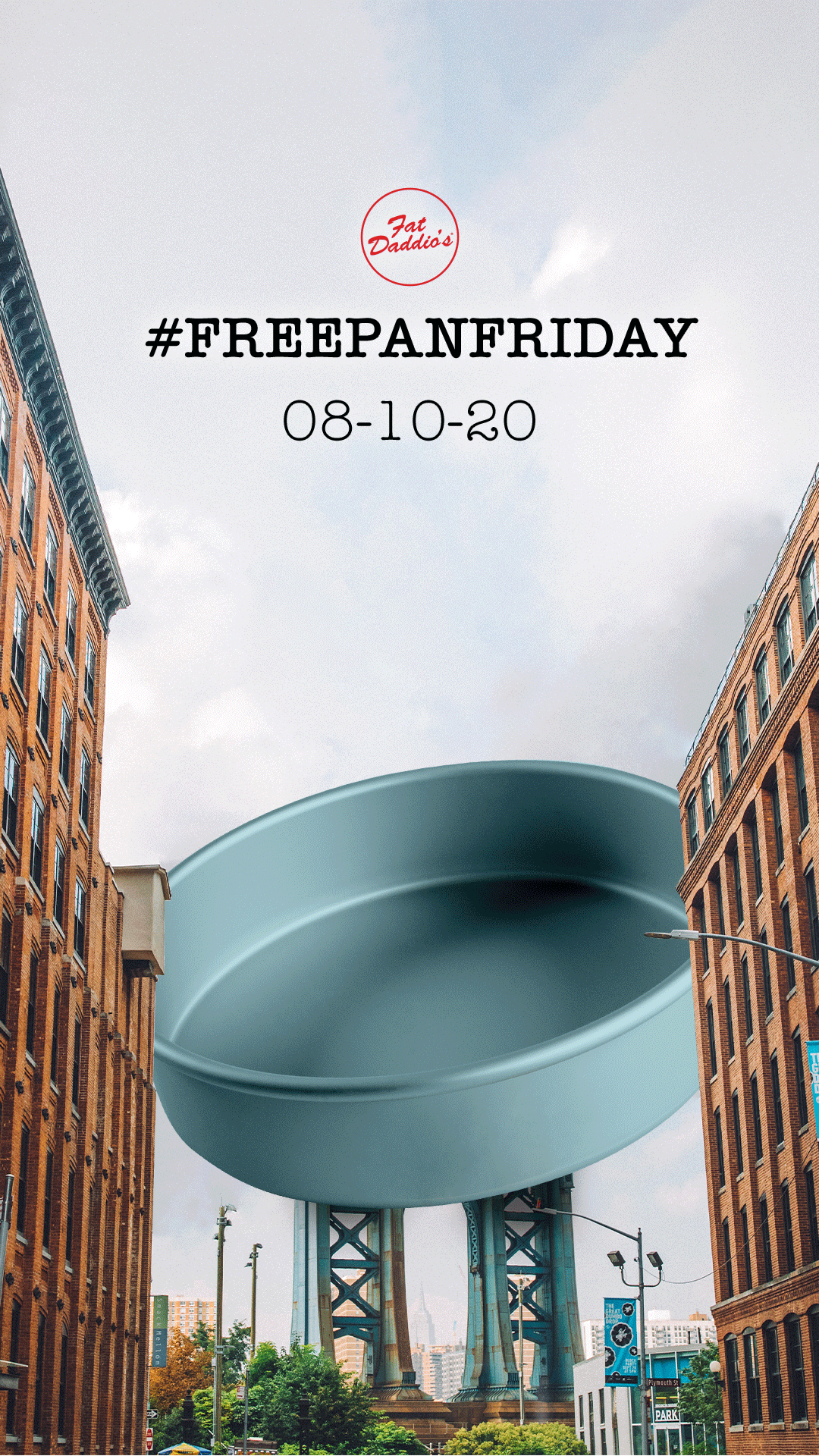Fat Daddio's Free Pan Friday